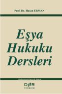 Eşya Hukuku Dersleri                                                                                                                                                                                                                                           