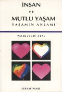 İnsan Ve Mutlu Yaşam  -Derin                                                                                                                                                                                                                                   