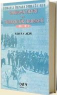 Osmanlı İmparatorluğunun Dağılma Devri ve Türkçülü                                                                                                                                                                                                             