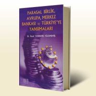 Parasal Birlik, Avrupa Merkez Bankası ve Türkiye’y                                                                                                                                                                                                             
