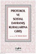 Protokol ve Sosyal Davranış Kurallarına Giriş                                                                                                                                                                                                                  