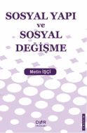 Sosyal Yapı ve Sosyal Değişme                                                                                                                                                                                                                                  
