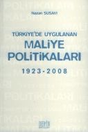 Türkiye’de Uygulanan Maliye Politikaları                                                                                                                                                                                                                       