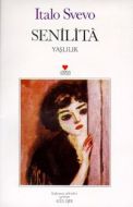 Senilita Yaşlılık                                                                                                                                                                                                                                              