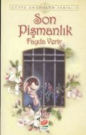 Son Pişmanlık Fayda Verir                                                                                                                                                                                                                                      