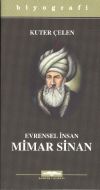 Evrensel İnsan Mimar Sinan                                                                                                                                                                                                                                     