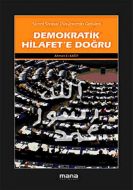 Demokratik Hilafet’e Doğru                                                                                                                                                                                                                                     