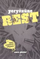 Yeryüzüne Rest - Sarı Çıyanın Rüyası                                                                                                                                                                                                                           