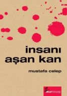 İnsanı Aşan Kan                                                                                                                                                                                                                                                