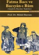 Fatma Bacı ve Bacıyan-ı Rum (Anadolu Bacıları Teşk                                                                                                                                                                                                             