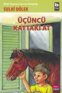 Üçüncü Kattaki At                                                                                                                                                                                                                                              