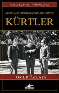 Amerikan İstihbarat Belgeleriyle Kürtler                                                                                                                                                                                                                       