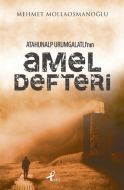 Atahunalp Urumgatlı’nın Amel Defteri                                                                                                                                                                                                                           