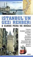 İstanbul’un Gezi Rehberi - 2 Günde Pera ve Boğaz                                                                                                                                                                                                               