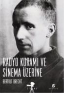Radyo Kuramı ve Sinema Üzerine                                                                                                                                                                                                                                 