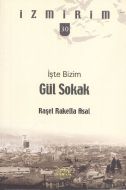 İşte Bizim Gül Sokak                                                                                                                                                                                                                                           