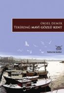 Tekirdağ Mavi Gözlü Kent                                                                                                                                                                                                                                       