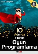 10 Adımda Flash Oyun Programlama                                                                                                                                                                                                                               