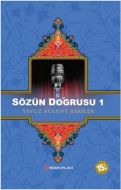 Sözün Doğrusu 1                                                                                                                                                                                                                                                