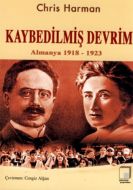 Kaybedilmiş Devrim Almanya 1918 1923                                                                                                                                                                                                                           