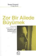 Zor Bir Ailede Büyümek                                                                                                                                                                                                                                         