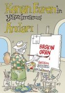 Kenan Evren’in Yazılmamış Anıları                                                                                                                                                                                                                              