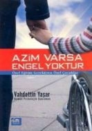 Azim Varsa Engel Yoktur                                                                                                                                                                                                                                        