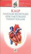 Kalp - Hastalık Belirtileri - Risk Faktörleri - Te                                                                                                                                                                                                             