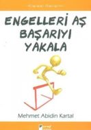 Engelleri Aş Başarıyı Yakala                                                                                                                                                                                                                                   
