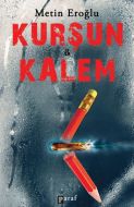 Kurşun ve Kalem                                                                                                                                                                                                                                                