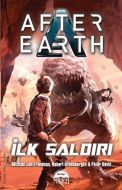 İlk Saldırı - After Earth                                                                                                                                                                                                                                      