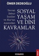 Tevrat - Zebur - İnciller ve Kur’an Açısından Sosy                                                                                                                                                                                                             
