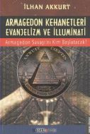 Armagedon Kehanetleri Evanjelizm ve İlluminati                                                                                                                                                                                                                 
