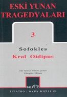 Eski Yunan Tragedyaları-3: Kral Oidipus                                                                                                                                                                                                                        