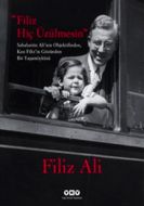Filiz Hiç Üzülmesin                                                                                                                                                                                                                                            