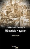 THKP-C’den Kurtuluş’a Mücadele Hayatım                                                                                                                                                                                                                         