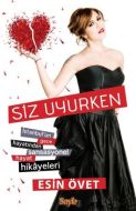 Siz Uyurken                                                                                                                                                                                                                                                    
