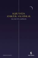 Kur’an’da Sembolik Anlatımlar                                                                                                                                                                                                                                  