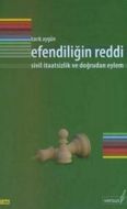 Efendiliğin Reddi                                                                                                                                                                                                                                              