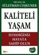 Kaliteli Yaşam                                                                                                                                                                                                                                                 