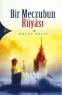 Bir Meczubun Rüyası                                                                                                                                                                                                                                            