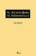 Hz. Ali (r.a)’nin dilinden Hz Muhammed (s.a.v)                                                                                                                                                                                                                 