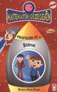 Matematik Gezegenim - Profesör Pi ile Bölme                                                                                                                                                                                                                    