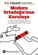 Modern Ortadoğu’nun Kuruluşu                                                                                                                                                                                                                                   