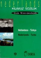 Hollandaca - Türkçe / Nederlands - Turks (Kılavuz                                                                                                                                                                                                              