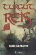 Turgut Reis                                                                                                                                                                                                                                                    