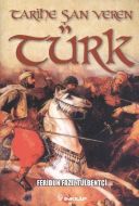 Tarihe Şan Veren Türk                                                                                                                                                                                                                                          