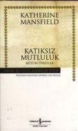 Katıksız Mutluluk  Hasan Ali Yücel Klasikleri                                                                                                                                                                                                                  
