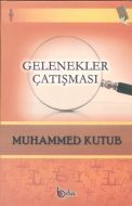 Gelenekler Çatışması                                                                                                                                                                                                                                           