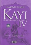 Osmanlı Tarihi Kayı: 4 Ufukların Padişahı: Kanuni                                                                                                                                                                                                              